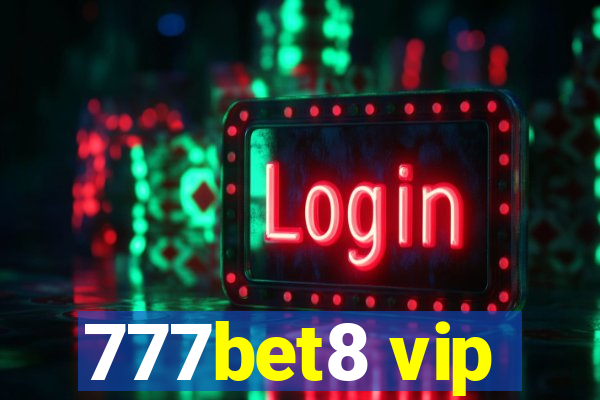 777bet8 vip